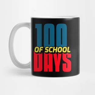 100 days of school Mug